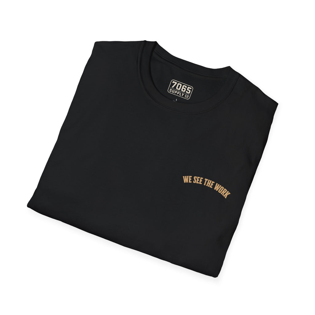Tired & Still Working T-Shirt — Small Chest Crest "We See You" / Back Graphic "Tired & Still Working"