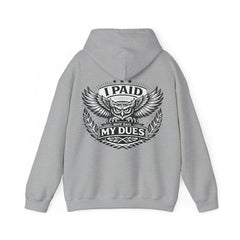 I Paid My Dues | Core Hoodie