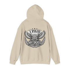 I Paid My Dues | Core Hoodie