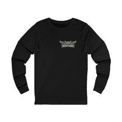 I Paid My Dues – Long Sleeve (Back Print Edition)