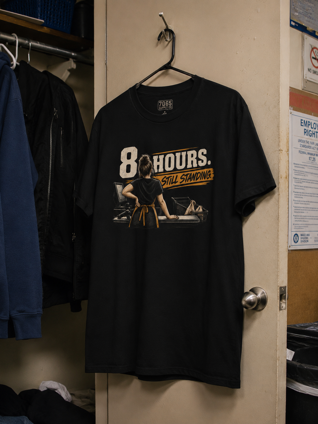 8 Hours Still Standing Retail Cashier Shirt Checkout Worker Tee