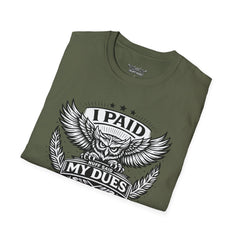 I Paid My Dues | The Statement Tee
