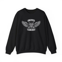 I Paid My Dues | Core Sweatshirt