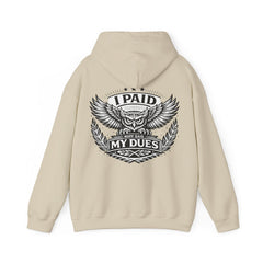 I Paid My Dues | Core Hoodie