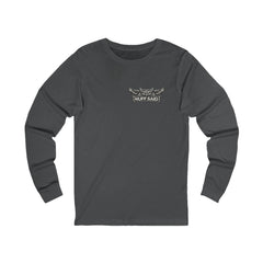 I Paid My Dues – Long Sleeve (Back Print Edition)