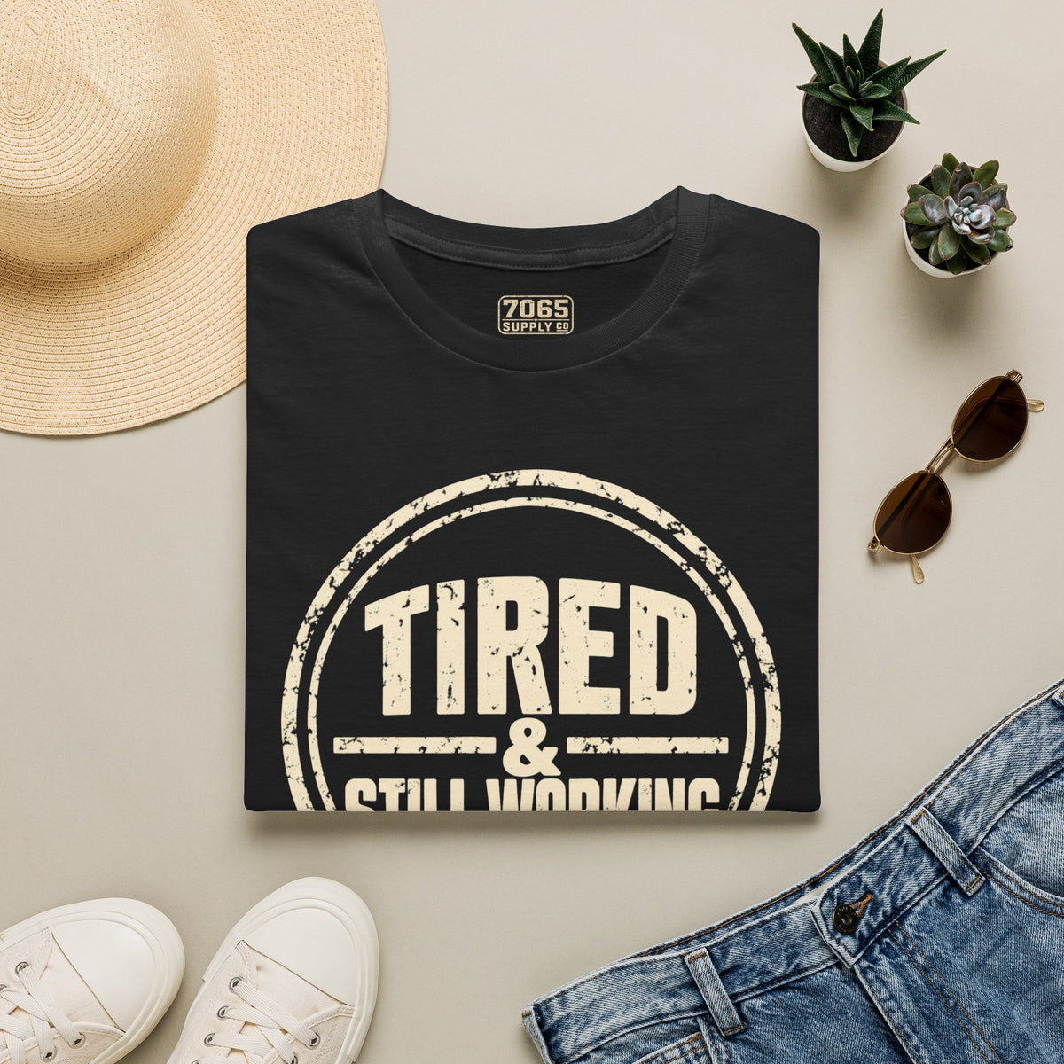 Tired & Still Working T-Shirt