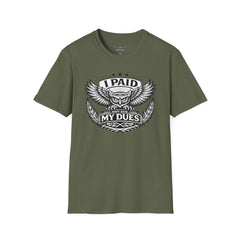 I Paid My Dues | The Statement Tee